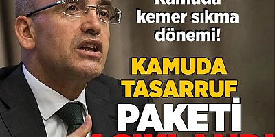 Kamuda tasarruf paketini Mehmet Şimşek açıkladı! İşte alınan kararlar